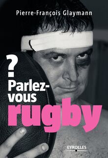 Parlez-vous rugby ?