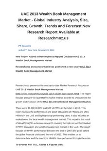UAE 2013 Wealth Book Management Market - Global Industry Analysis, Size, Share, Growth, Trends and Forecast New Research Report Available at Researchmoz.us