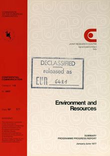 Environment and Resources. SUMMARY PROGRAMME PROGRESS REPORT January-June 1977