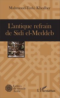 L antique refrain de Sidi el-Meddeb