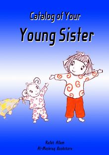 Catalog of Your Young Sister