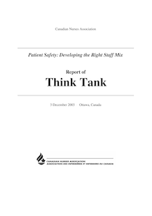 CNA Think Tank, Patient Safety - Developing the Right Staff Mix