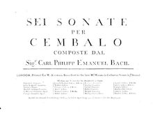 Partition complète, 6 Sonate per Cembalo, 6 Harpsichord Sonatas par Carl Philipp Emanuel Bach