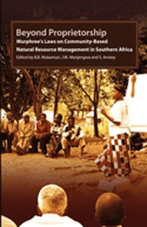 Beyond Proprietorship. Murphree�s Laws on Community-Based Natural Resource Management in Southern Africa