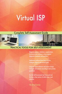 Virtual ISP Complete Self-Assessment Guide