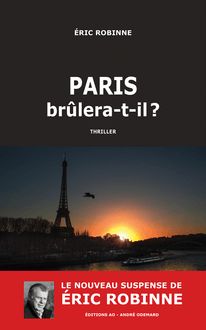 Paris brûlera-t-il ?