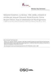Sébastien Castellion, La Genèse. 1555. éditée, introduite et annotée par Jacques Chaurand, Nicole Gueunier, Carine Skupien Dekens. Avec la collaboration de Max Engammare.  ; n°1 ; vol.58, pg 120-121
