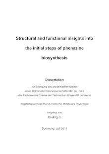 Structural and functional insights into the initial steps of phenazine biosynthesis [Elektronische Ressource] / Qi-Ang Li