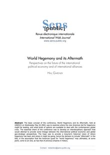  World Hegemony and its Aftermath Perspectives on the future of the international political economy and of international alliances