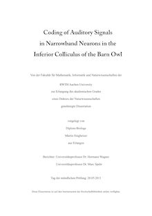 Coding of auditory signals in narrowband neurons in the inferior colliculus of the barn owl [Elektronische Ressource] / Martin Singheiser