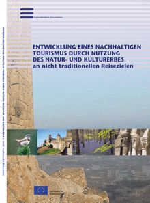 Entwicklung eines Nachhaltigen Tourismus durch Nutzung des Natur- und Kulturerbes