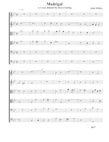 Partition , Cruel, Behold My Heavy EndingComplete score (Tr Tr T T B B), madrigaux - Set 1