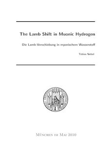 The Lamb shift in muonic hydrogen [Elektronische Ressource] = Die Lamb-Verschiebung in myonischem Wasserstoff / vorgelegt von Tobias Nebel