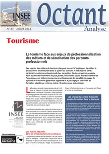Le tourisme face aux enjeux de professionnalisation des métiers et de sécurisation des parcours professionnels (Octant analyse n° 31)