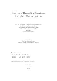 Analysis of hierarchical structures for hybrid control systems [Elektronische Ressource] / vorgelegt von Dmitry Gromov