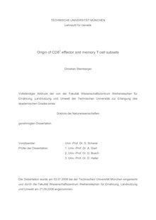 Origin of CD8_1hn+ effector and memory T cell subsets [Elektronische Ressource] / Christian Stemberger