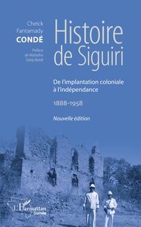 Histoire de Siguiri (Nouvelle édition)