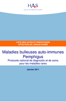 ALD hors liste - Maladies bulleuses auto-immunes  Pemphigus - ALD hors liste - Liste des actes et prestations sur le Pemphigus