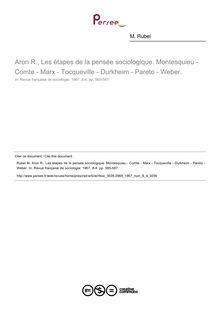 Aron R., Les étapes de la pensée sociologique. Montesquieu - Comte - Marx - Tocqueville - Durkheim - Pareto - Weber.  ; n°4 ; vol.8, pg 565-567