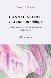 Hannah Arendt et la condition politique