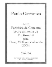 Partition de violon, Loro - Paráfrase de Concerto sobre um tema de E. Gismonti para piano, violon e violoncelo