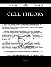 Cell theory 52 Success Secrets - 52 Most Asked Questions On Cell theory - What You Need To Know