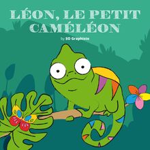 Léon, le petit caméléon