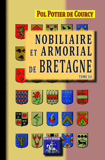 Nobiliaire et armorial de Bretagne (Tome 3)