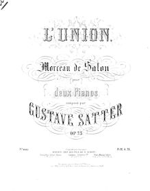 Partition Piano 1, L union, Morceau de salon, Satter, Gustav
