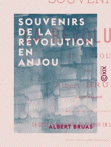 Souvenirs de la Révolution en Anjou