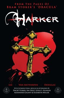 From the Pages of Bram Stoker s Dracula: Harker
