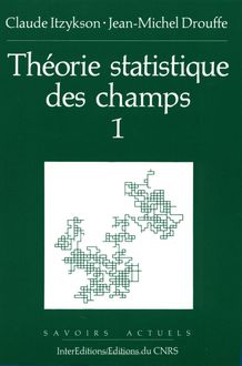 Théorie statistique des champs-1