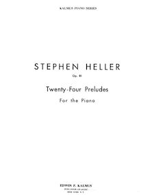 Partition complète, 24 préludes, Heller, Stephen par Stephen Heller