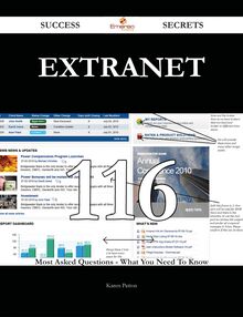 extranet 116 Success Secrets - 116 Most Asked Questions On extranet - What You Need To Know