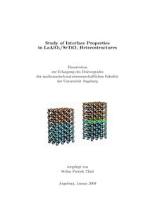 Study of interface properties in LaAlO_1tn3, SrTiO_1tn3 heterostructures [Elektronische Ressource] / vorgelegt von Stefan Patrick Thiel