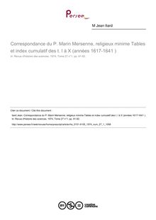 Correspondance du P. Marin Mersenne, religieux minime Tables et index cumulatif des t. I à X (années 1617-1641 )  ; n°1 ; vol.27, pg 91-92