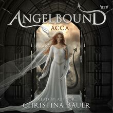 Acca (Angelbound Origins, #3)
