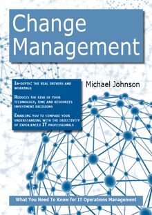 Change Management: What you Need to Know For IT Operations Management