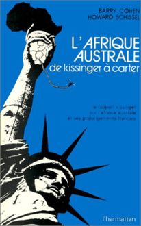 L Afrique australe, de Kissinger à Carter