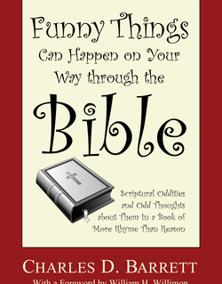 Funny Things Can Happen on Your Way through the Bible
