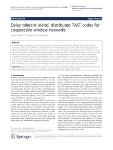 Delay tolerant (delto) distributed TAST codes for cooperative wireless networks