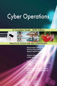 Cyber Operations A Complete Guide - 2020 Edition