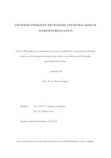Cognitive-energetic mechanisms and neural basis of alertness regulation [Elektronische Ressource] / vorgelegt von Robert Langner