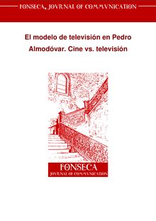 EL MODELO DE TELEVISIÓN EN PEDRO ALMODÓVAR. CINE VS TELEVISIÓN (The model of television in Pedro Almodóvar. Cinema Vs Television)