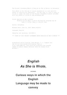 English as She is Wrote - Showing Curious Ways in which the English Language may be made to Convey Ideas or obscure them.