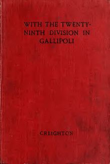 With the Twenty-ninth division in Gallipoli, a chaplain s experience