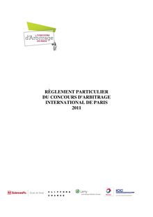 RÈGLEMENT PARTICULIER DU CONCOURS D ARBITRAGE INTERNATIONAL DE ...