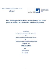 Role of pathogenic mediators in murine arthritis and levels of serum soluble CD21 and CD23 in autoimmune patients [Elektronische Ressource] / vorgelegt von Anjana Singh