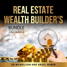 Real Estate Wealth Builder s Bundle, 2 in 1 Bundle