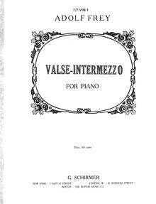 Partition complète, Valse-intermezzo, D major, Frey, Adolf